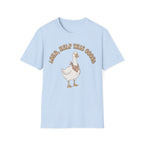 Lord Help The Goose T-Shirt