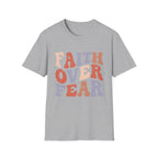 Faith Over Fear T-Shirt