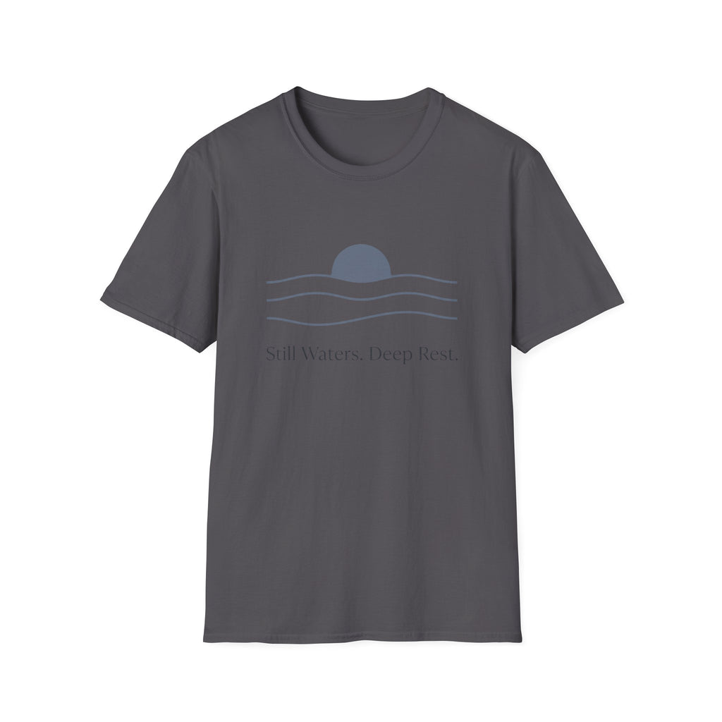 Still Waters Deep Rest T-Shirt