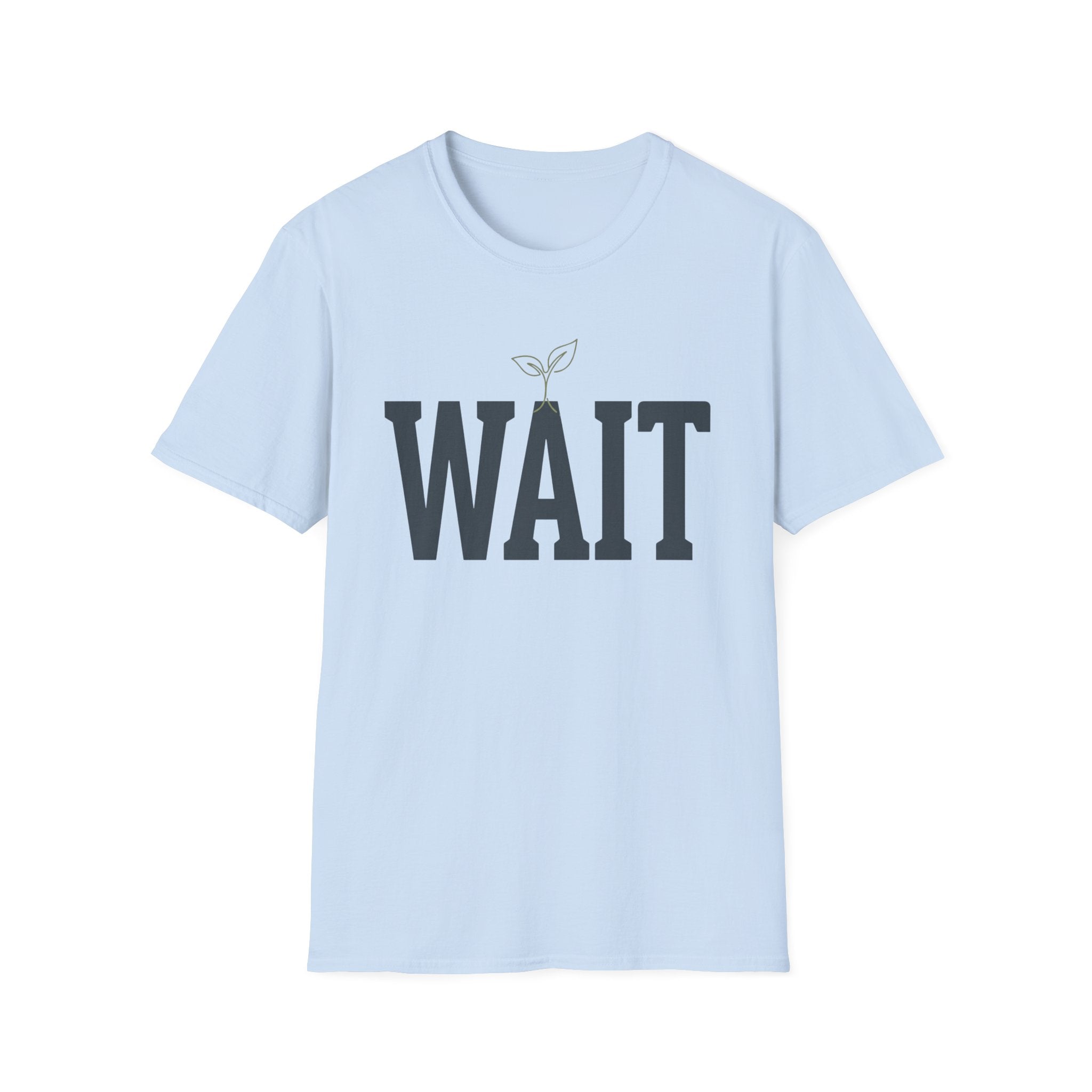 Wait T-Shirt
