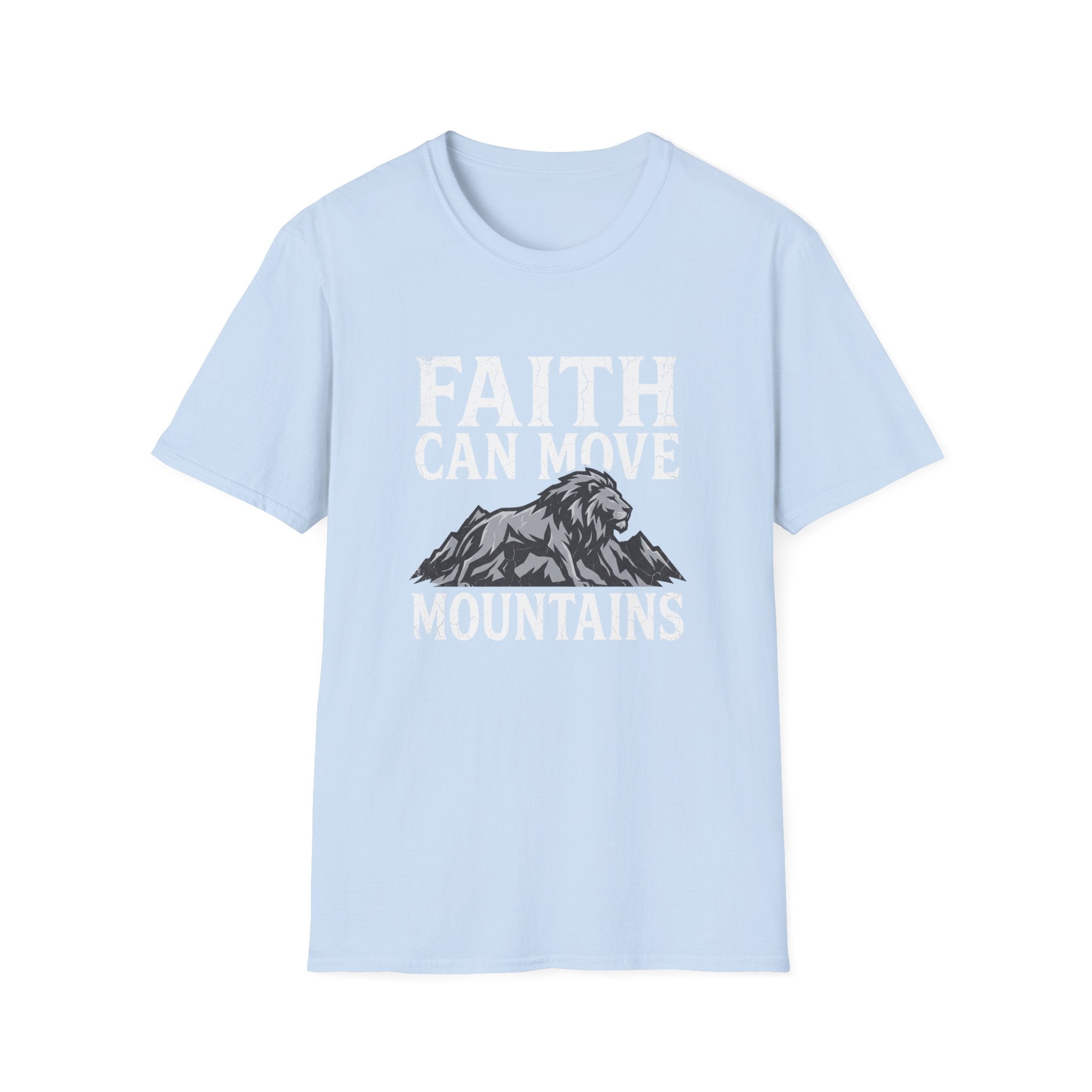 Faith Moves Mountains T-Shirt