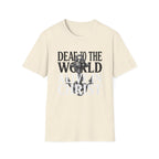 Deaf to the World T-Shirt
