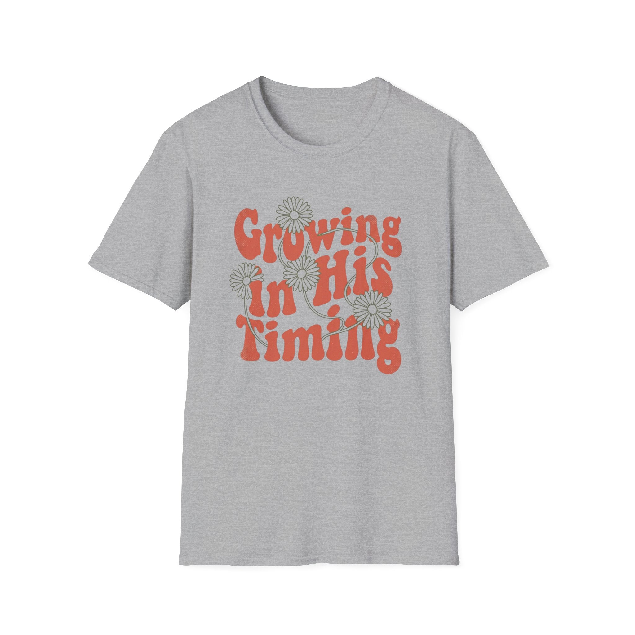 Growing In His Timing T-Shirt