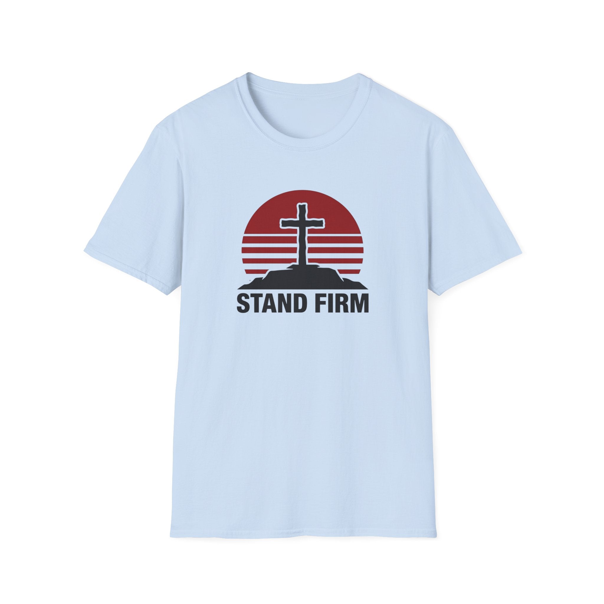 Stand Firm T-Shirt