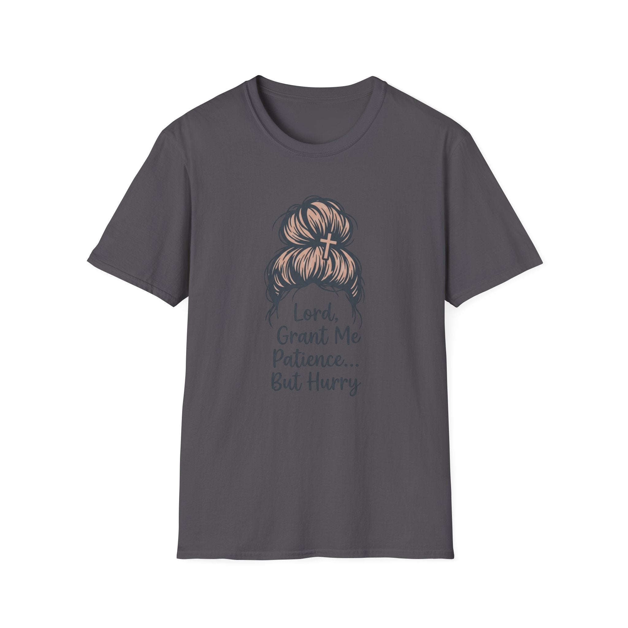 Lord Grant Me Patience T-Shirt
