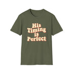 His Timing Is Perfect T-Shirt