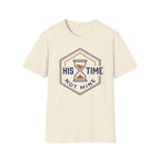 His Time  T-Shirt