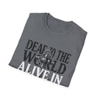 Deaf to the World T-Shirt