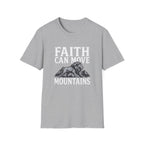 Faith Moves Mountains T-Shirt