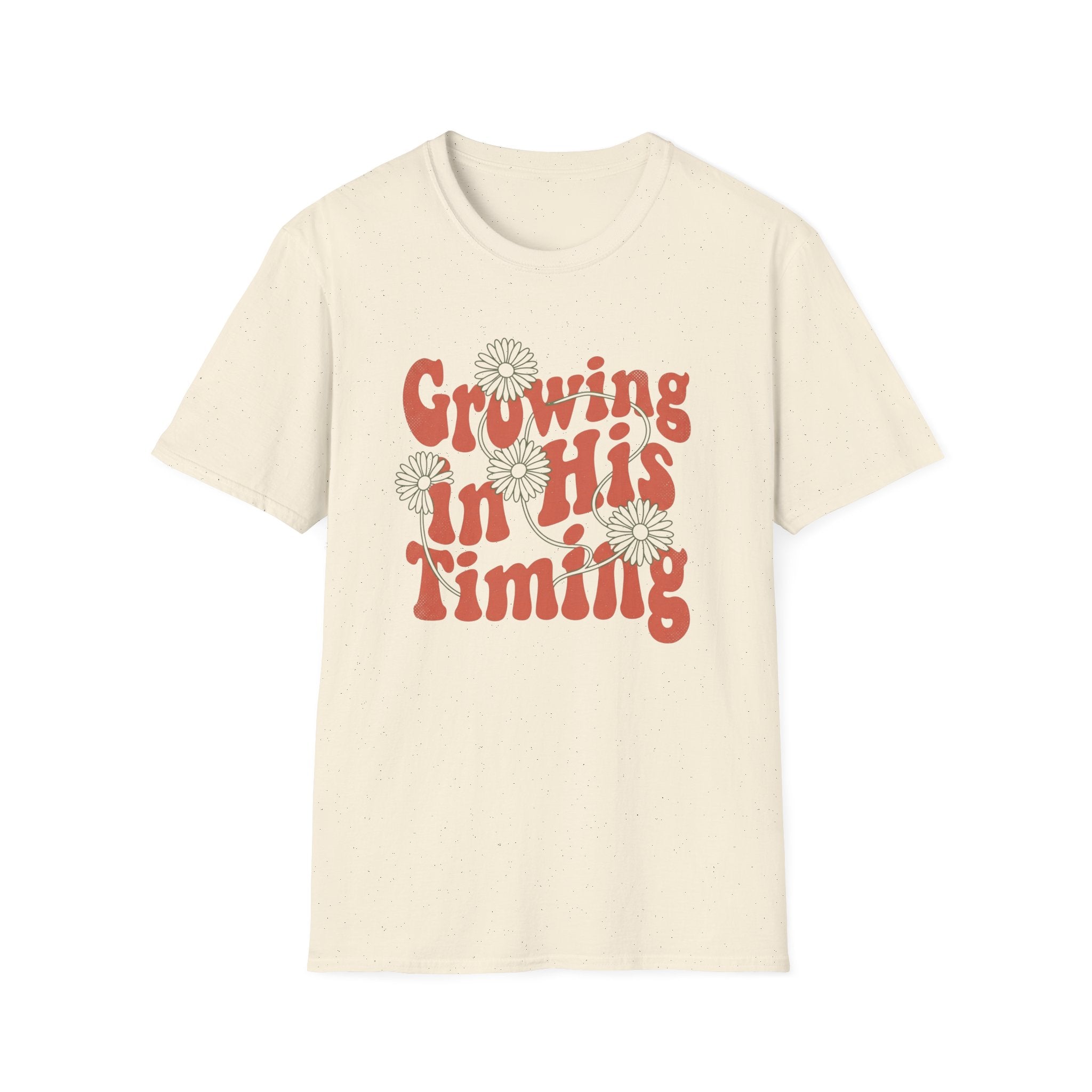 Growing In His Timing T-Shirt