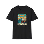Joy is My Strength T-Shirt