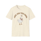 Lord Help The Goose T-Shirt