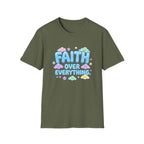 Faith Over Everything T-Shirt