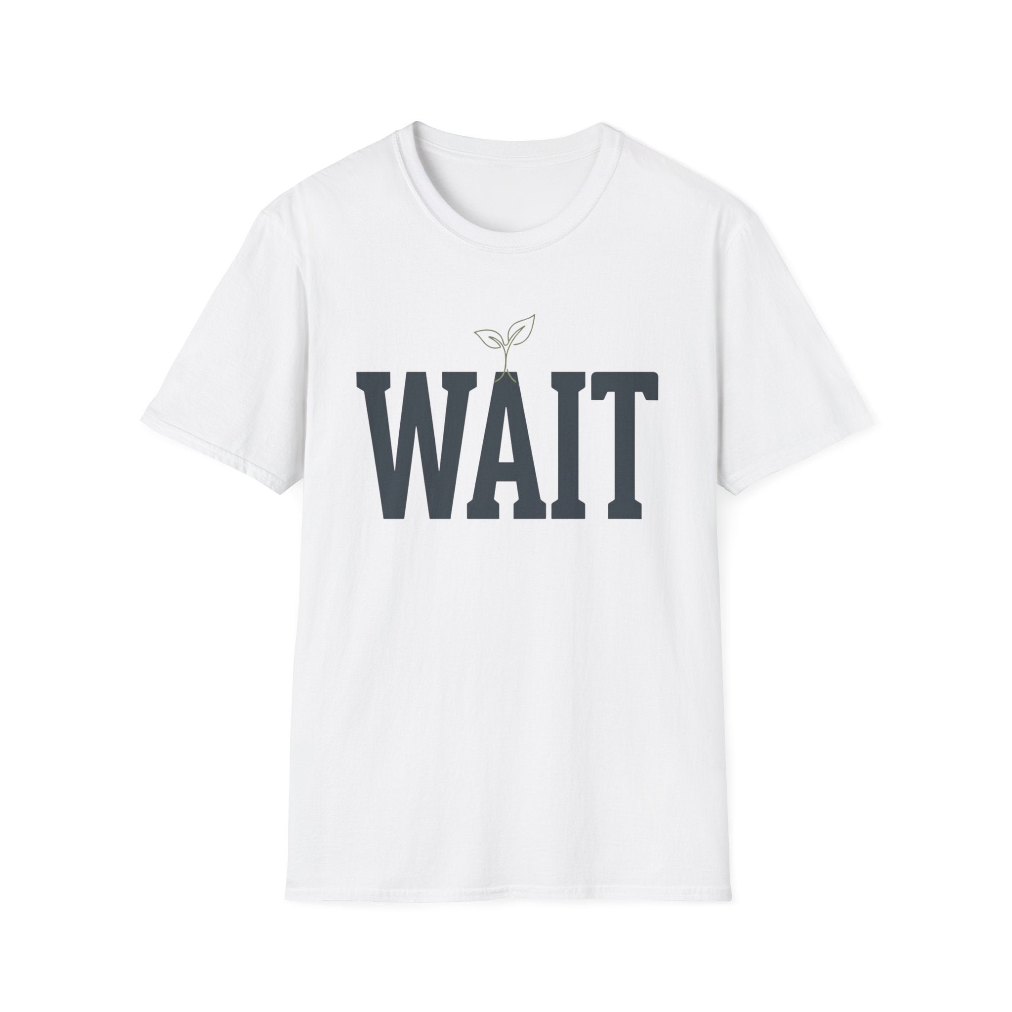 Wait T-Shirt