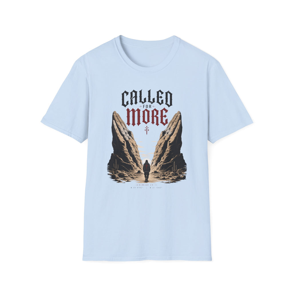 Called For More T-Shirt
