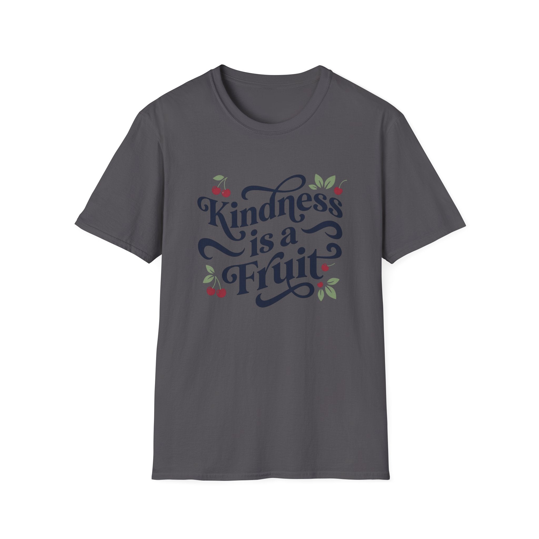 Kindness is a Fruit T-Shirt