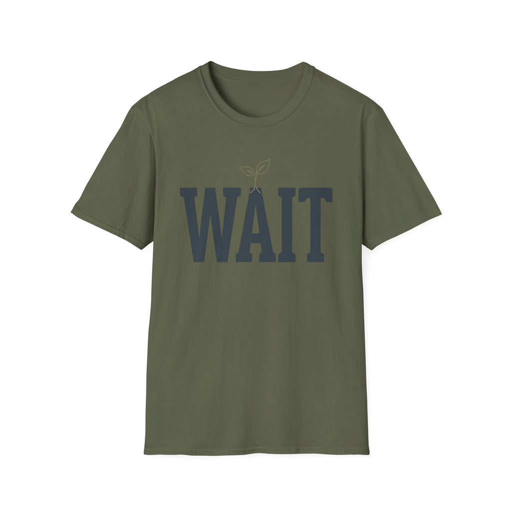 Wait T-Shirt