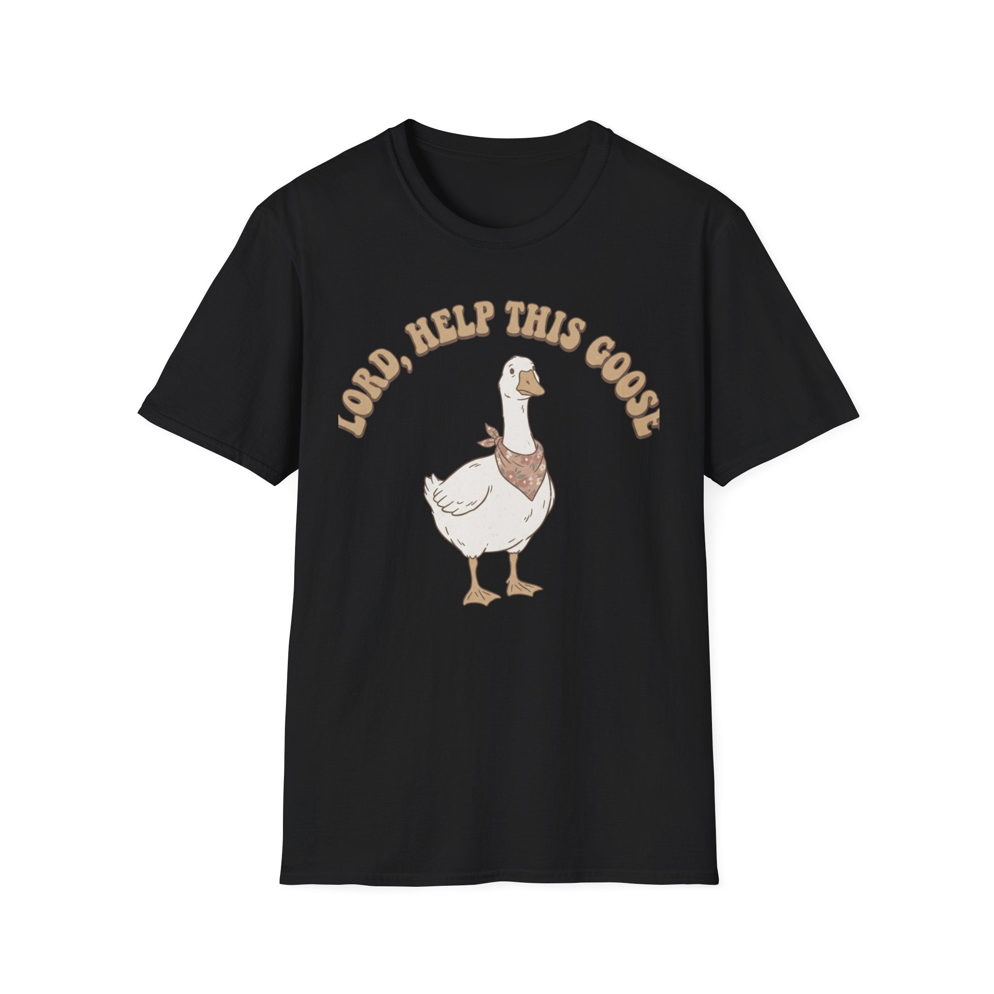 Lord Help The Goose T-Shirt