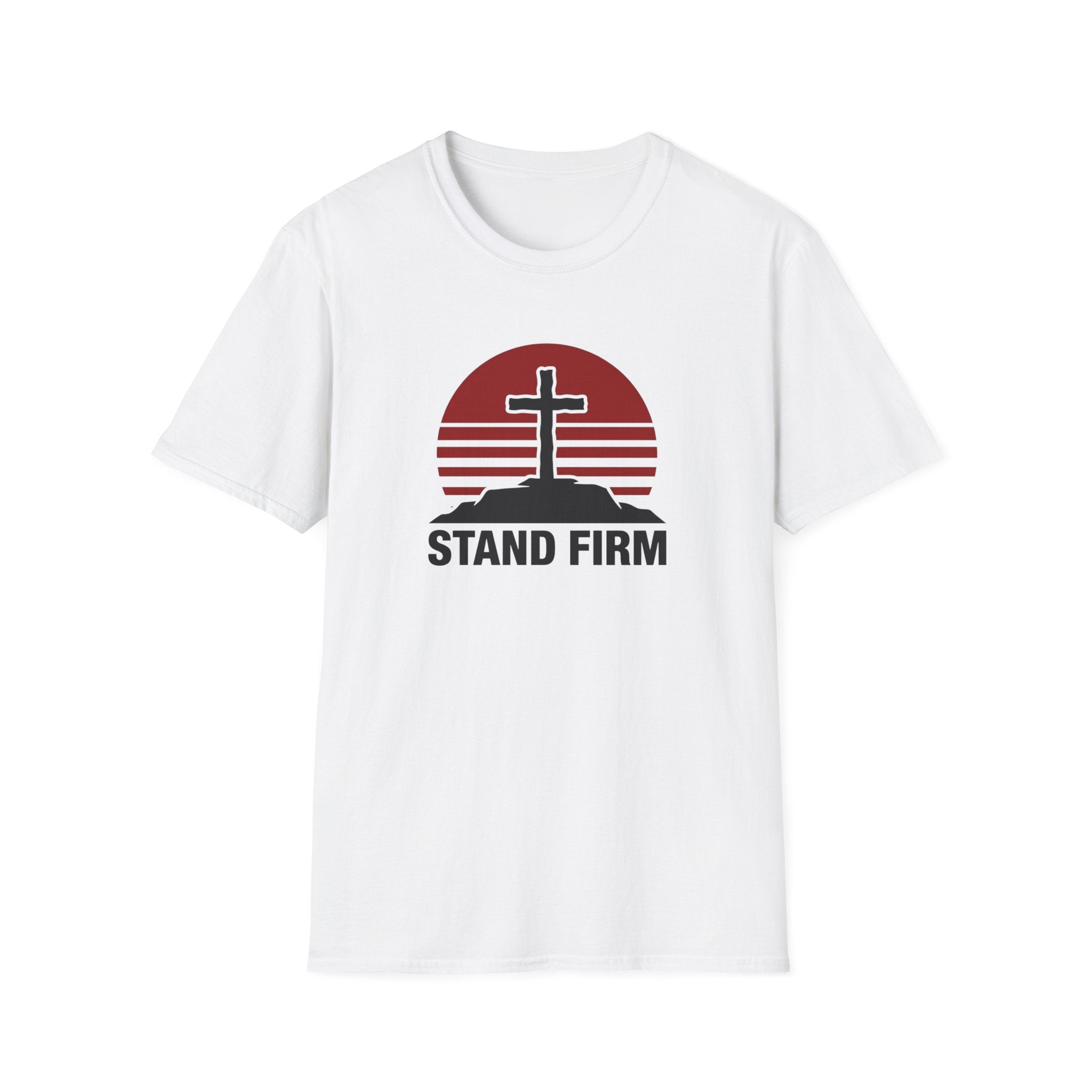 Stand Firm T-Shirt