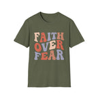 Faith Over Fear T-Shirt