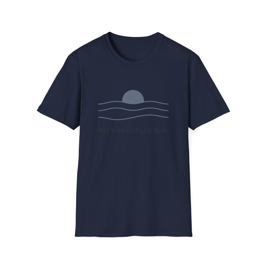Still Waters Deep Rest T-Shirt