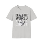 Deaf to the World T-Shirt