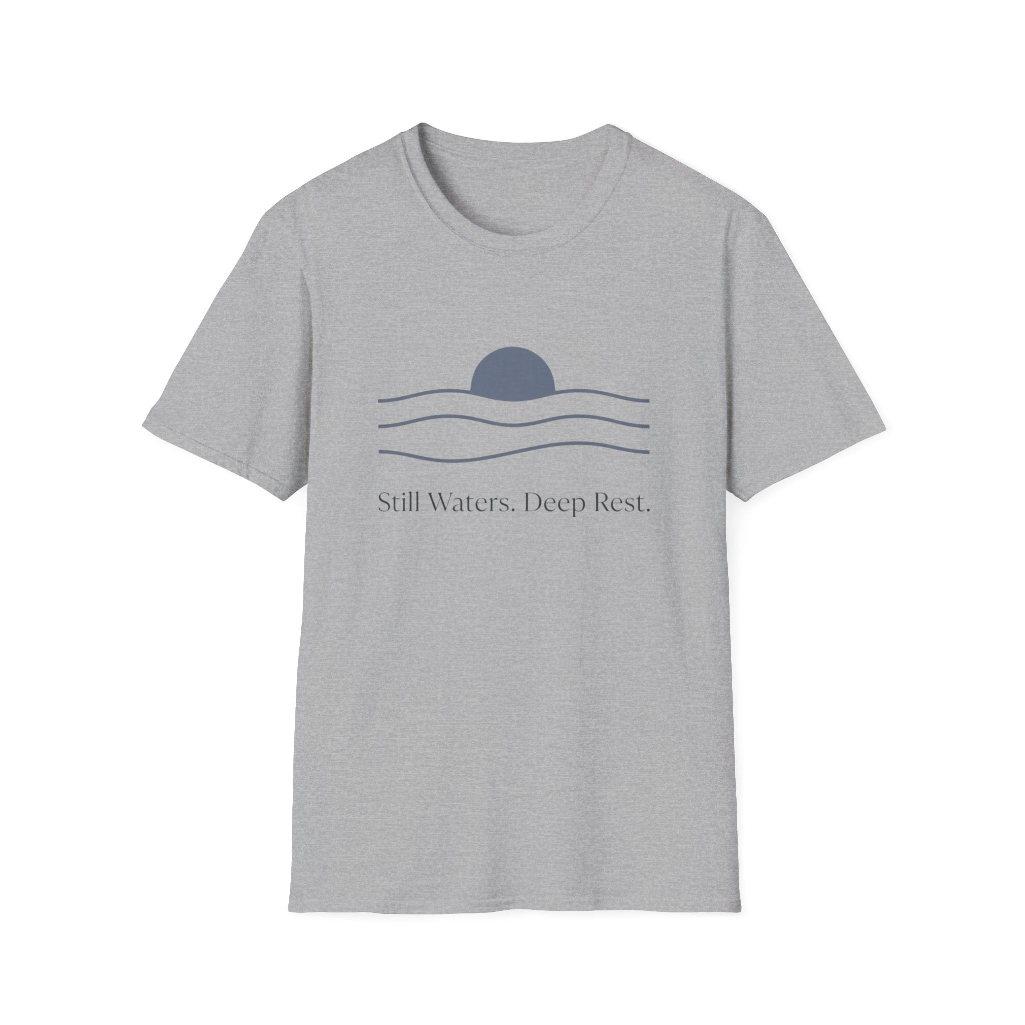 Still Waters Deep Rest T-Shirt