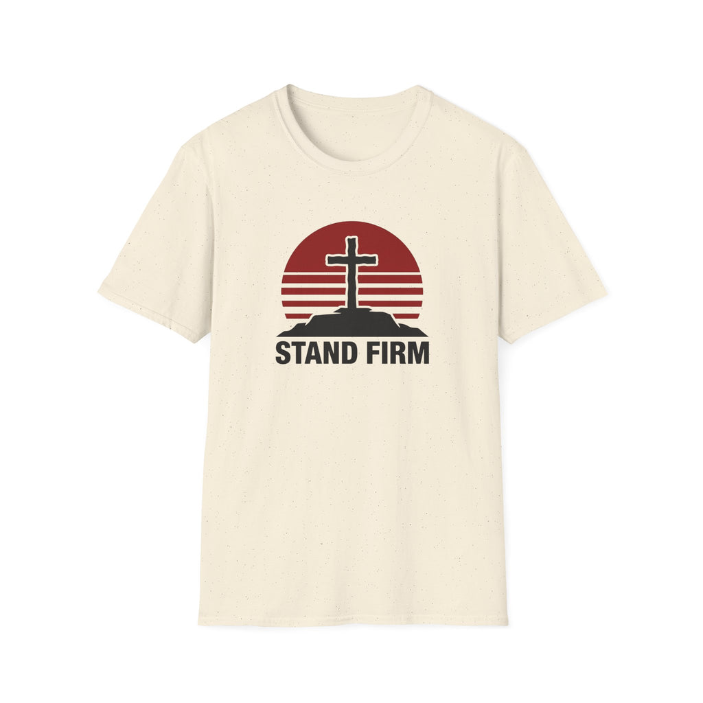Stand Firm T-Shirt