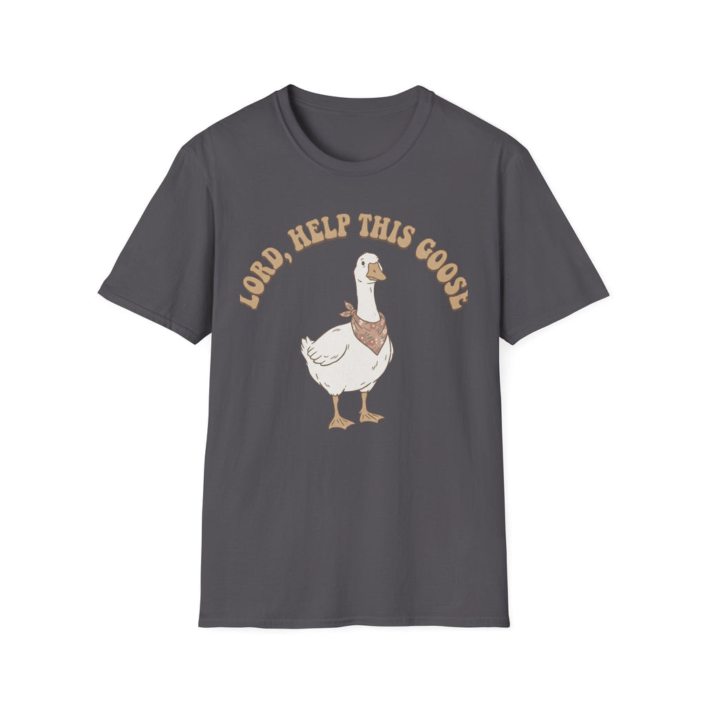 Lord Help The Goose T-Shirt