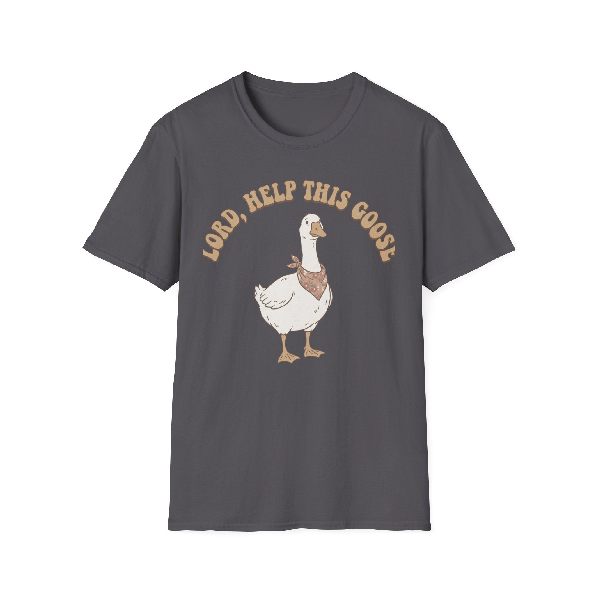 Lord Help The Goose T-Shirt