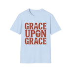 Grace Upon Grace T-Shirt