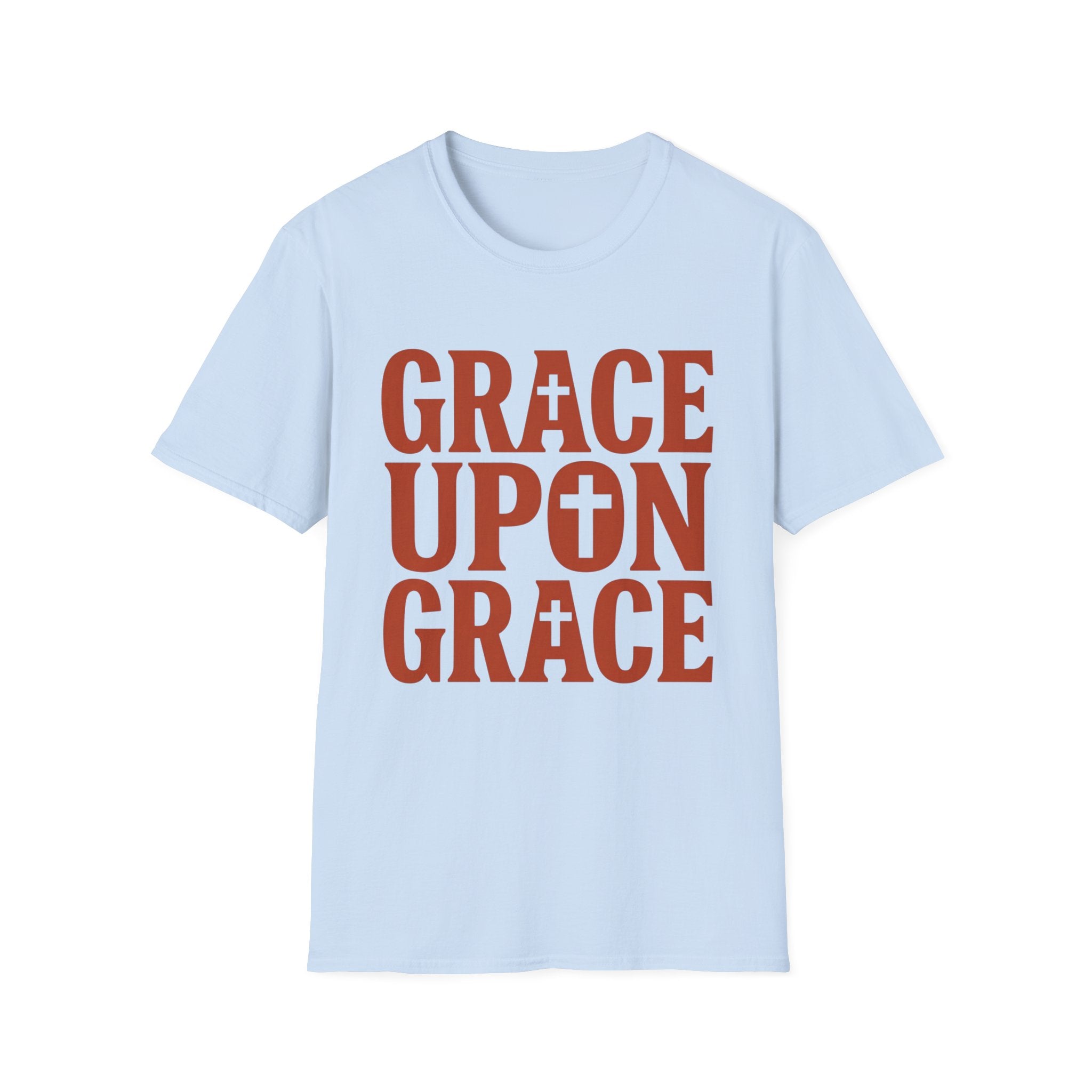 Grace Upon Grace T-Shirt