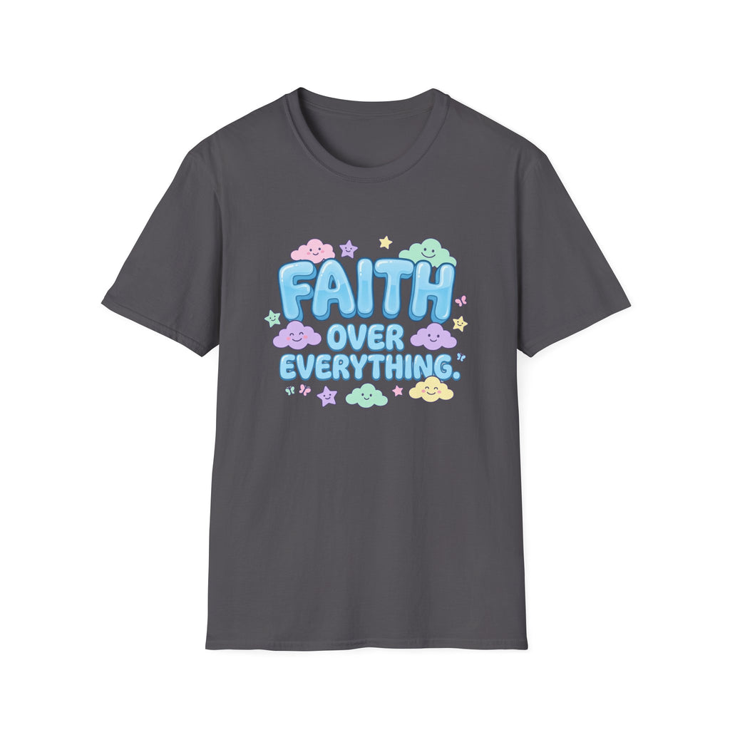 Faith Over Everything T-Shirt