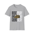 Raise and Grind T-Shirt