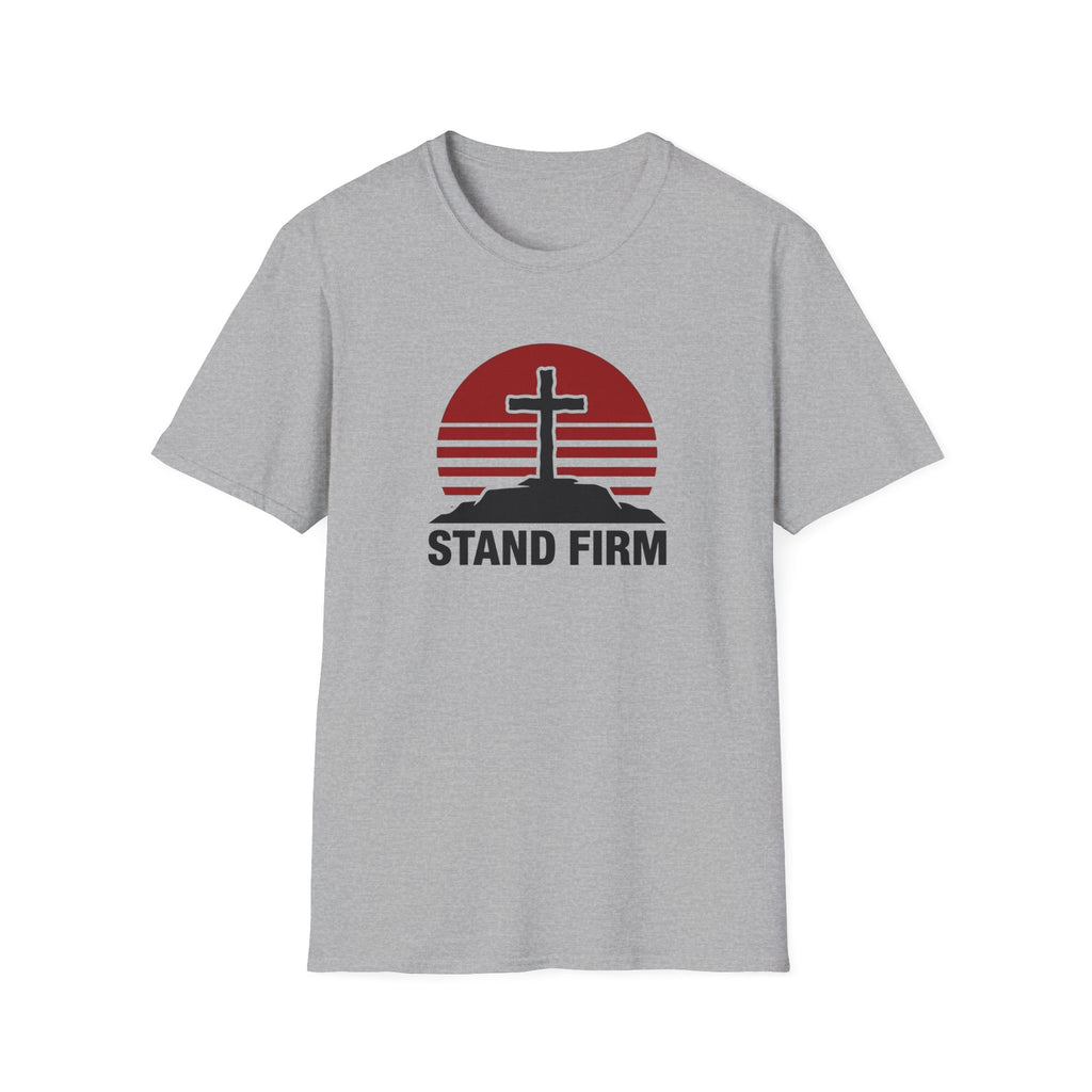 Stand Firm T-Shirt