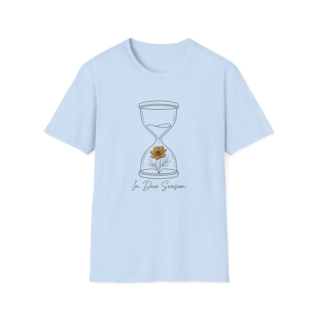 In Due Season T-Shirt
