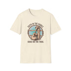 Faith in the Saddle T-Shirt