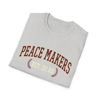 Peace Maker T-Shirt