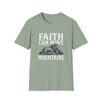 Faith Moves Mountains T-Shirt