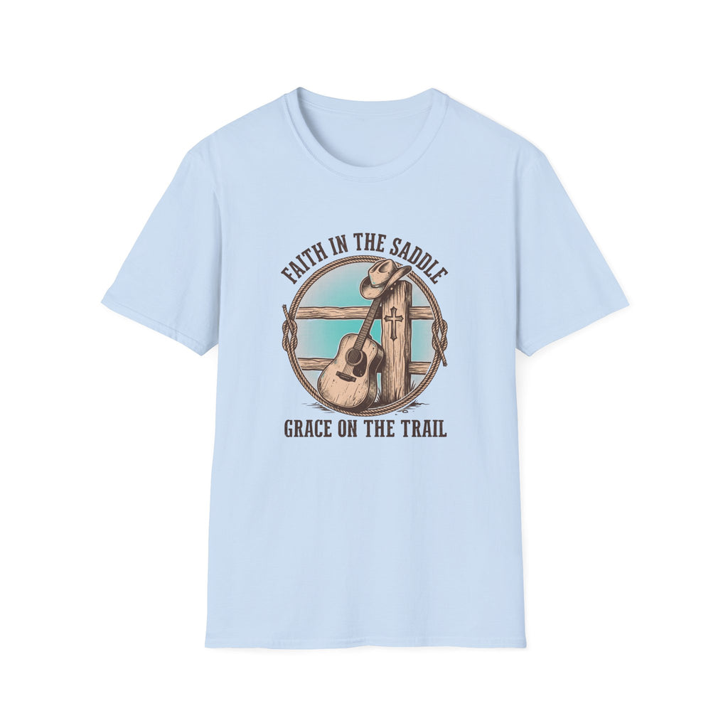 Faith in the Saddle T-Shirt