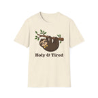 Holy & Tired T-Shirt