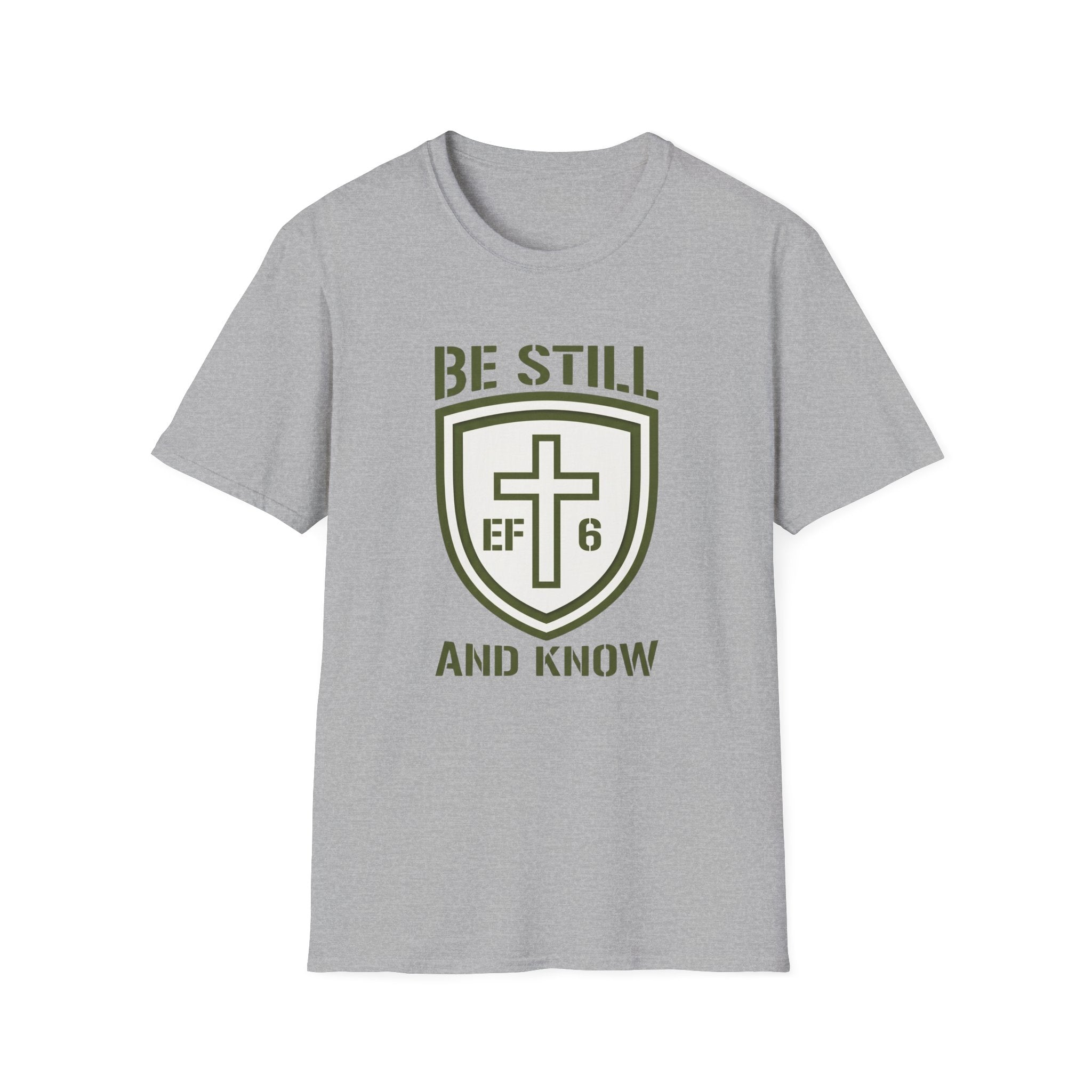 Be Still and Know T-Shirt
