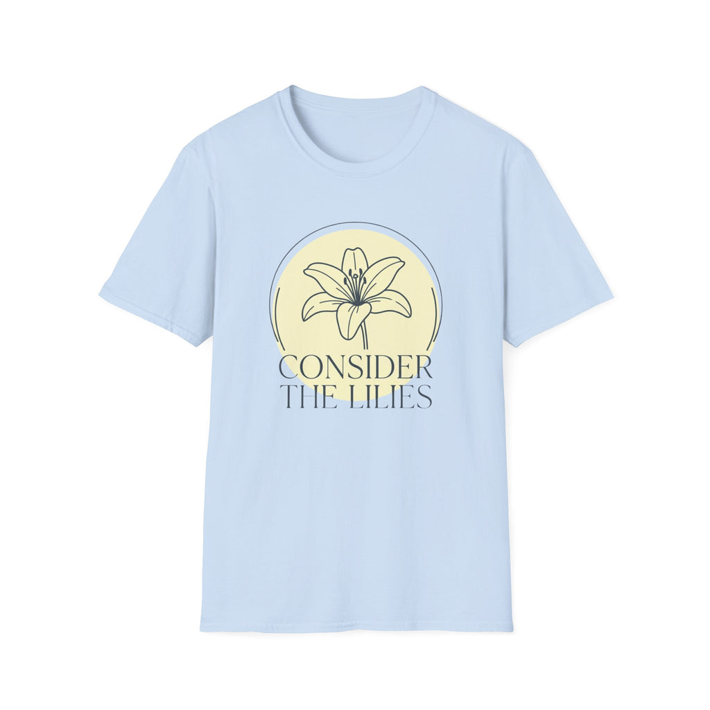 Consider the Lilies T-Shirt