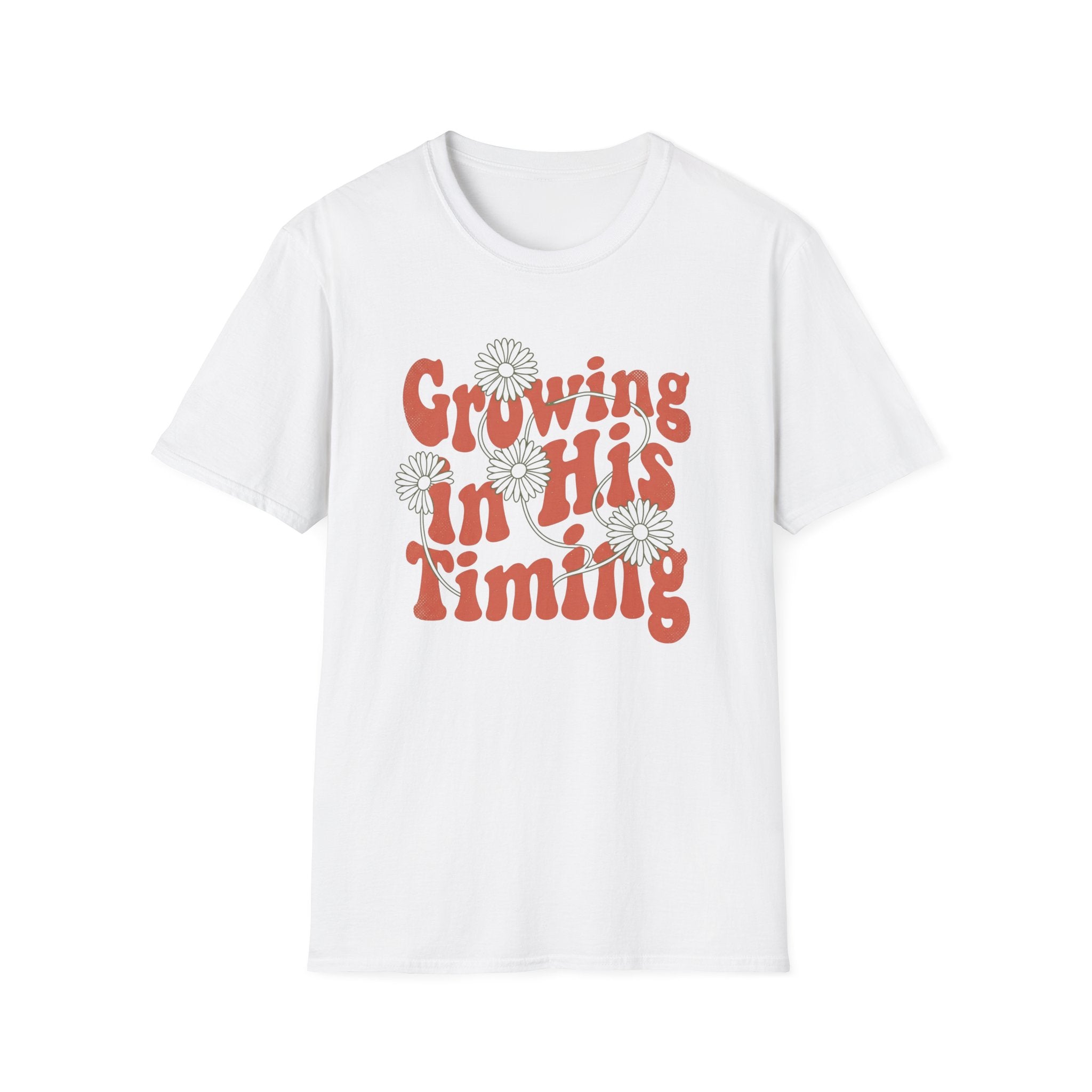 Growing In His Timing T-Shirt