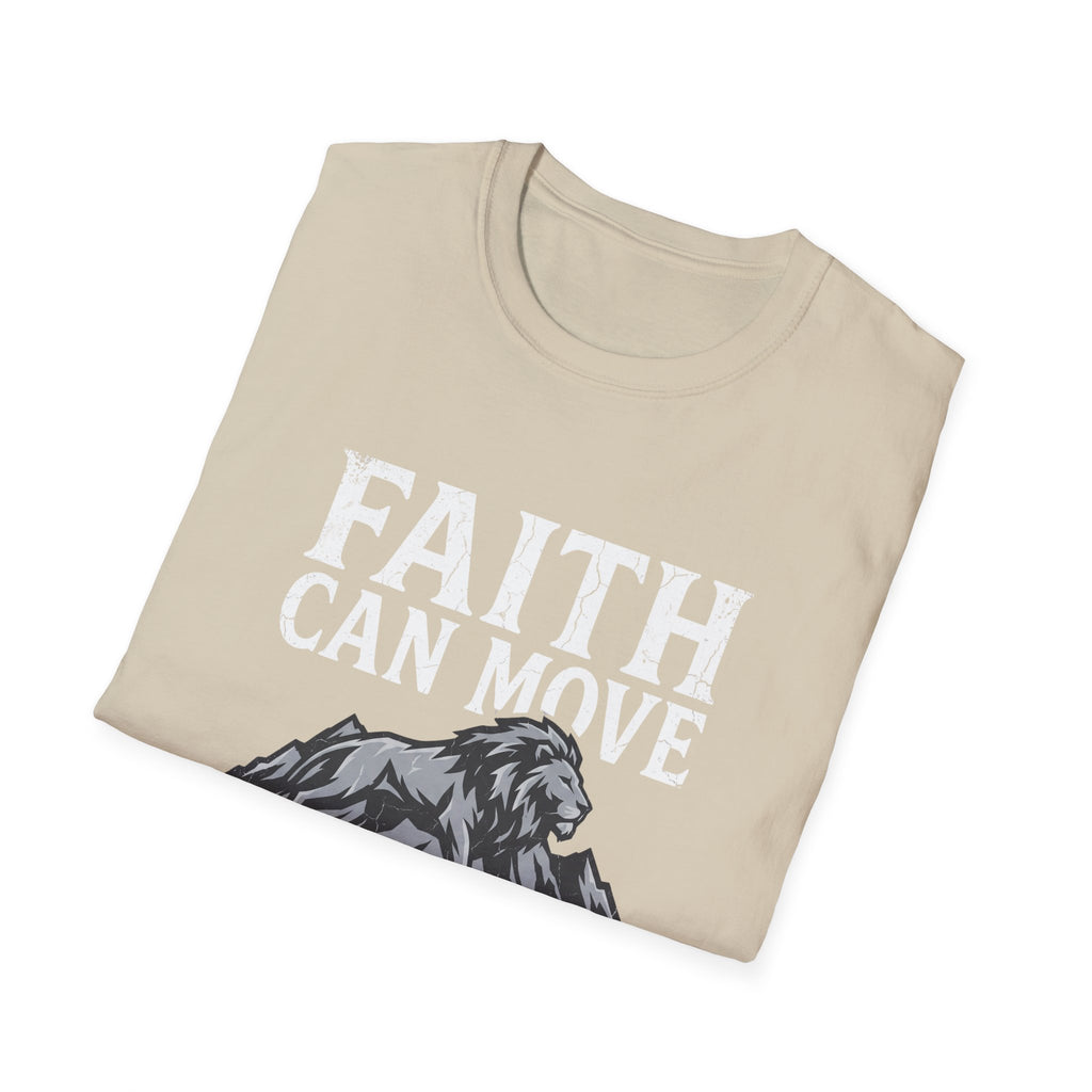 Faith Moves Mountains T-Shirt