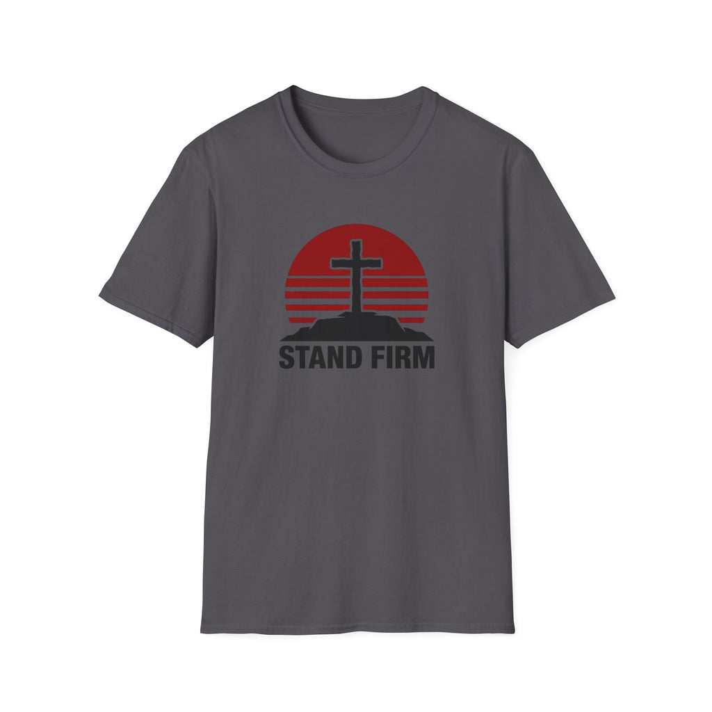 Stand Firm T-Shirt