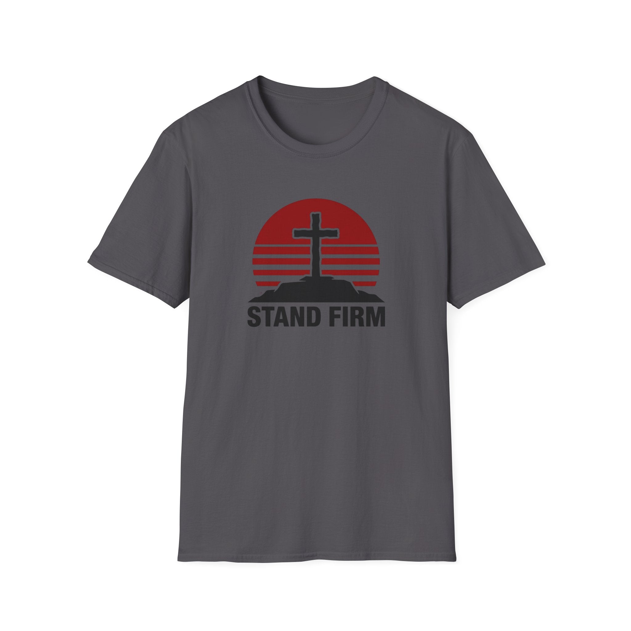 Stand Firm T-Shirt