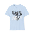 Deaf to the World T-Shirt