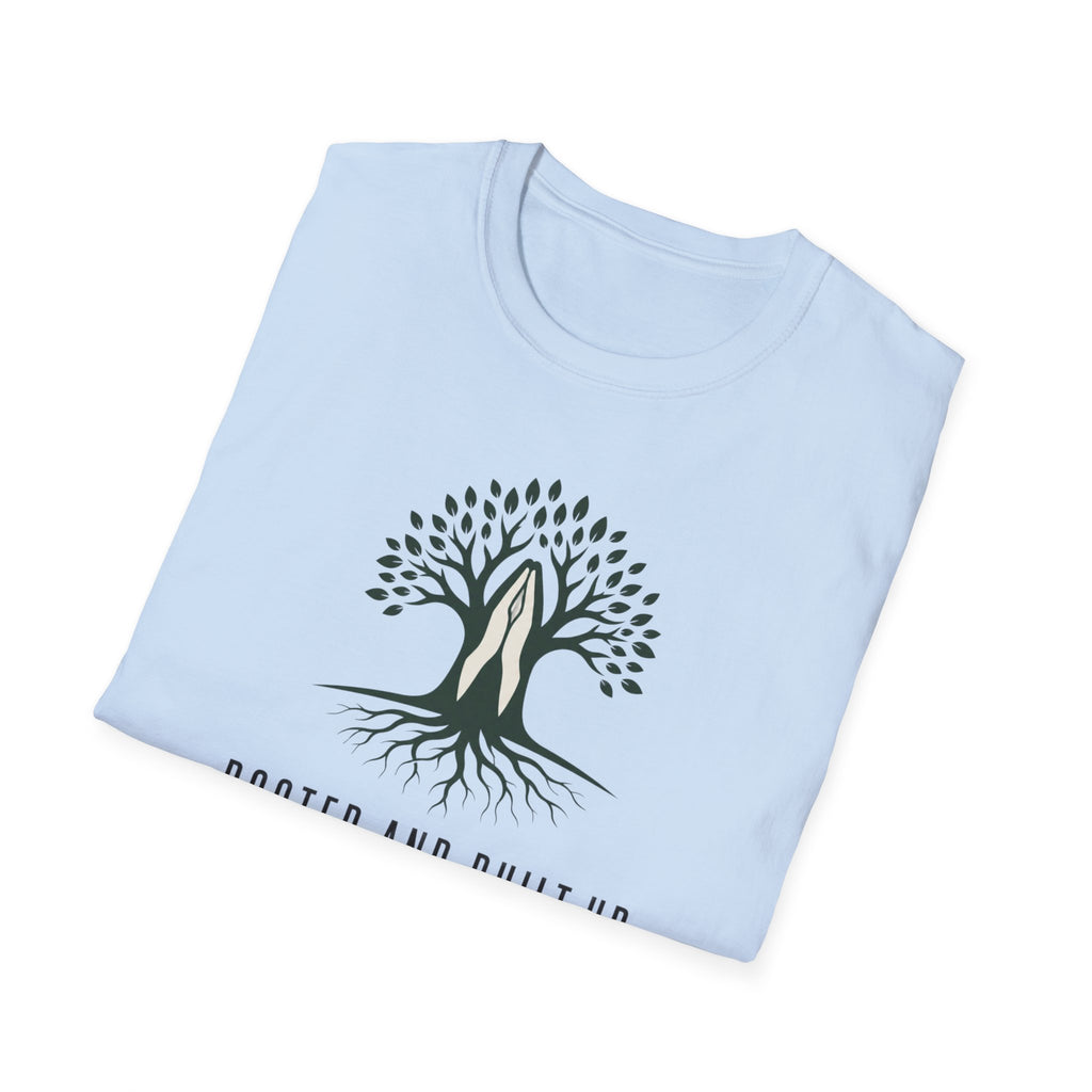 Rooted And Built Up T-Shirt