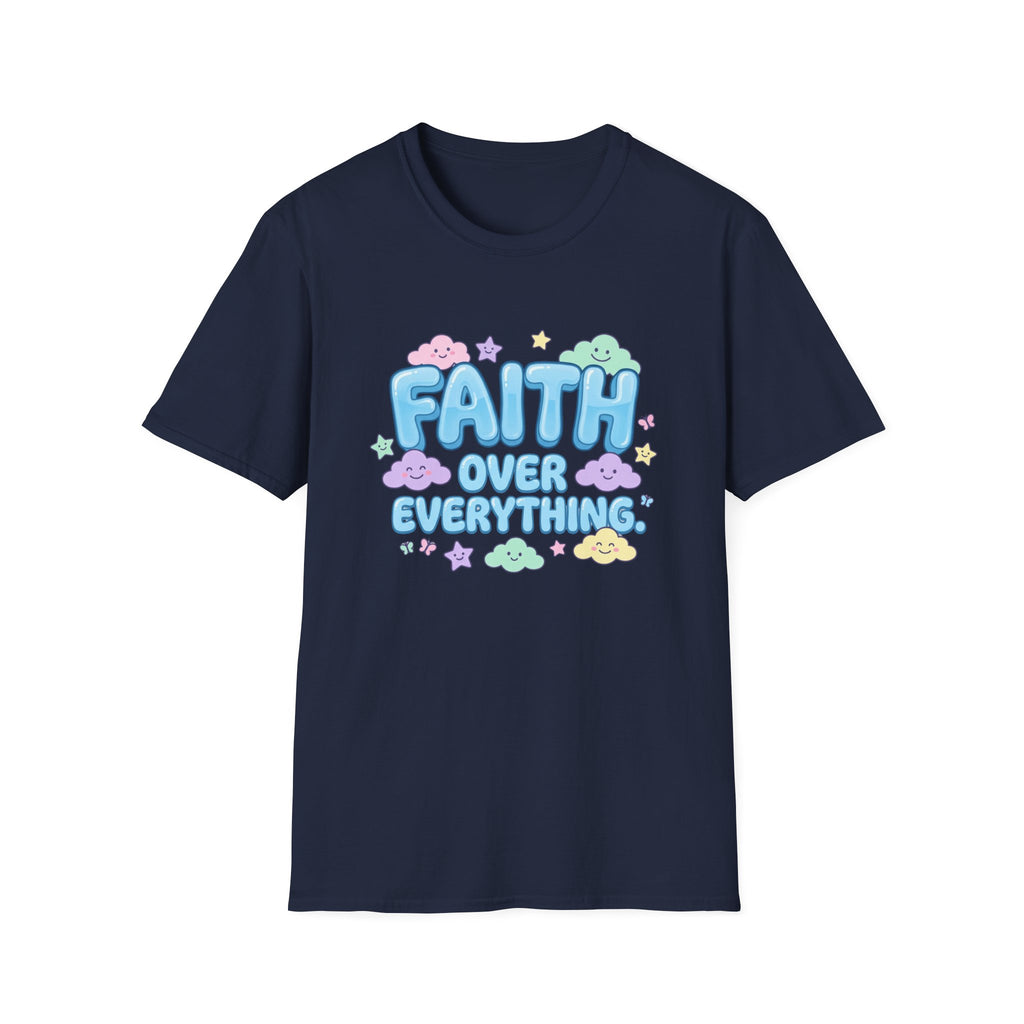Faith Over Everything T-Shirt